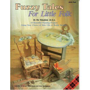 Plaid - Fuzzy Tales For Little Folk - 14 Painting Projects for Oils or Acrylics